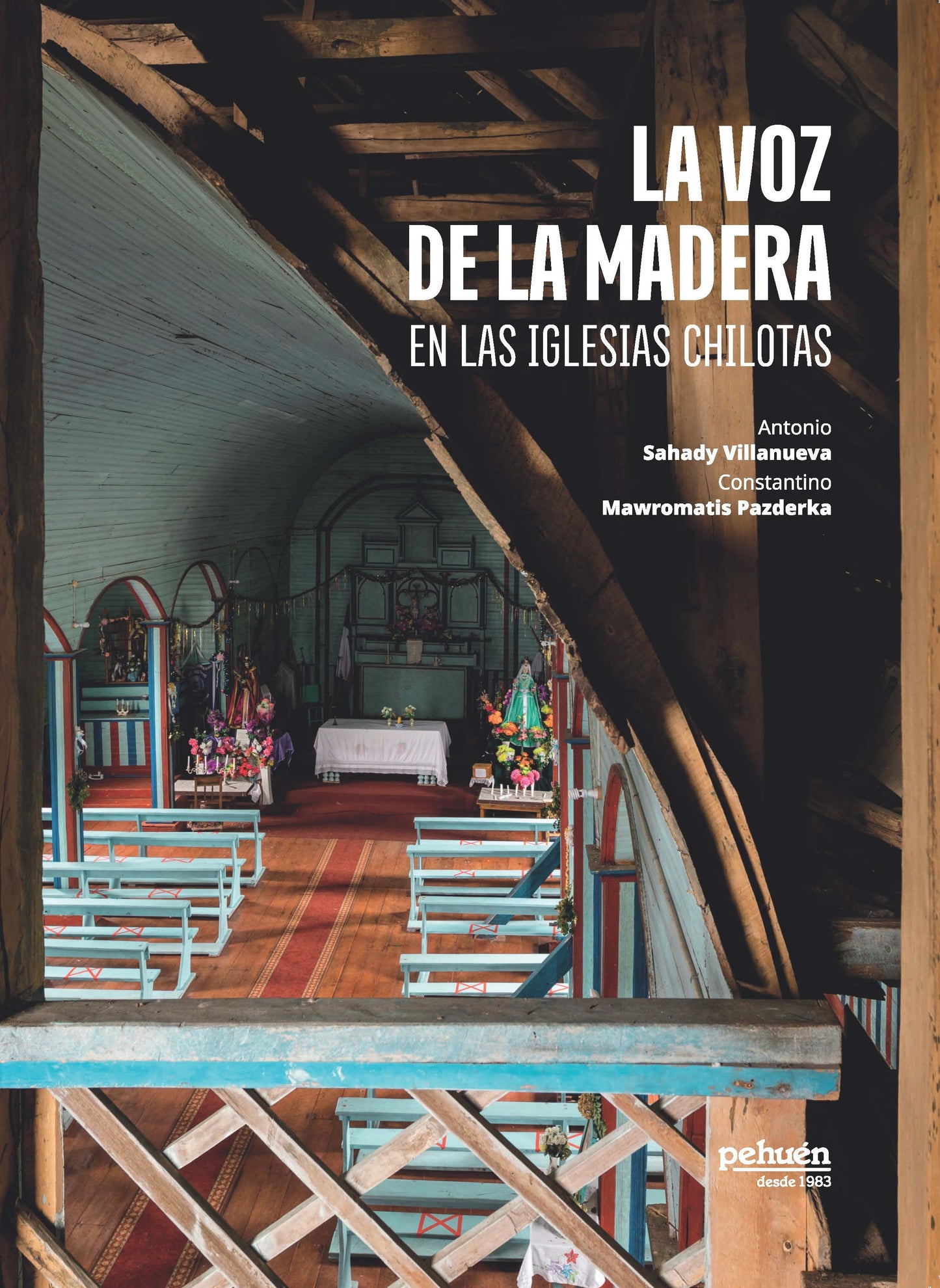 La voz de la madera en las iglesias chilotas