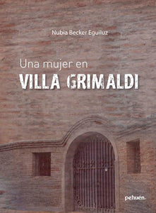 Una mujer en Villa Grimaldi