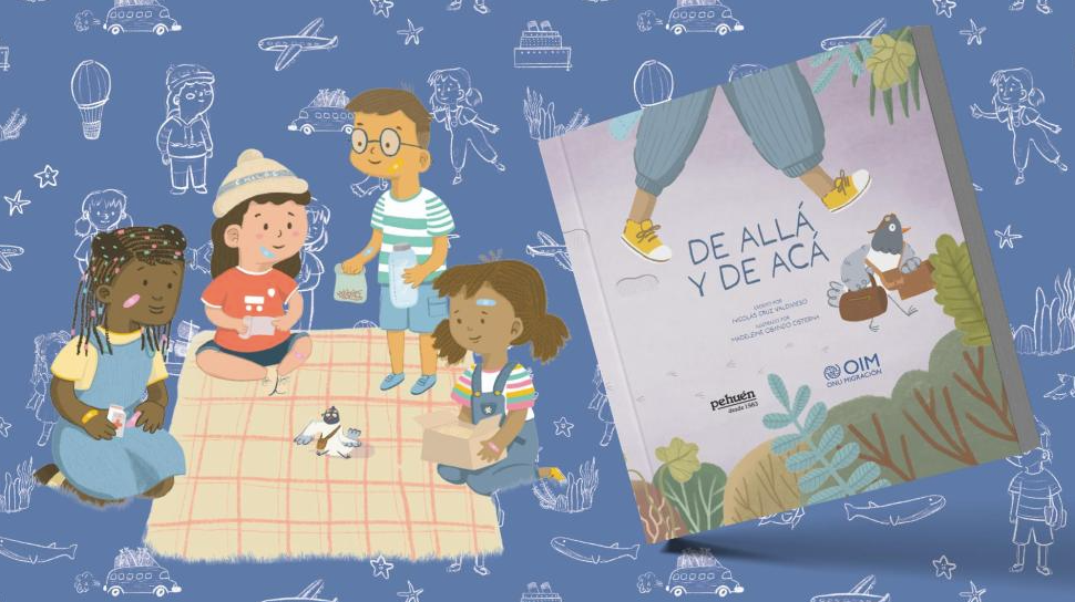Descarga Gratuita del Libro Infantil "De allá y de acá": Un Proyecto de la OIM y Editorial Pehuén