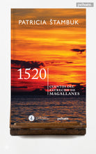 1520. Cuentos del Estrecho de Magallanes