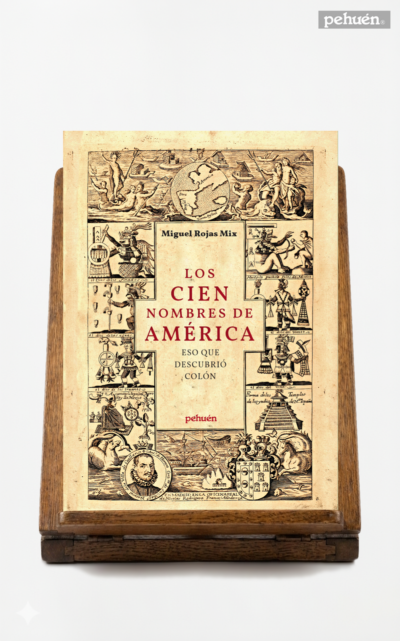 Los cien nombres de América. Eso que descubrió Colón