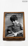 Niñez y justicia social. Repensando sus derechos