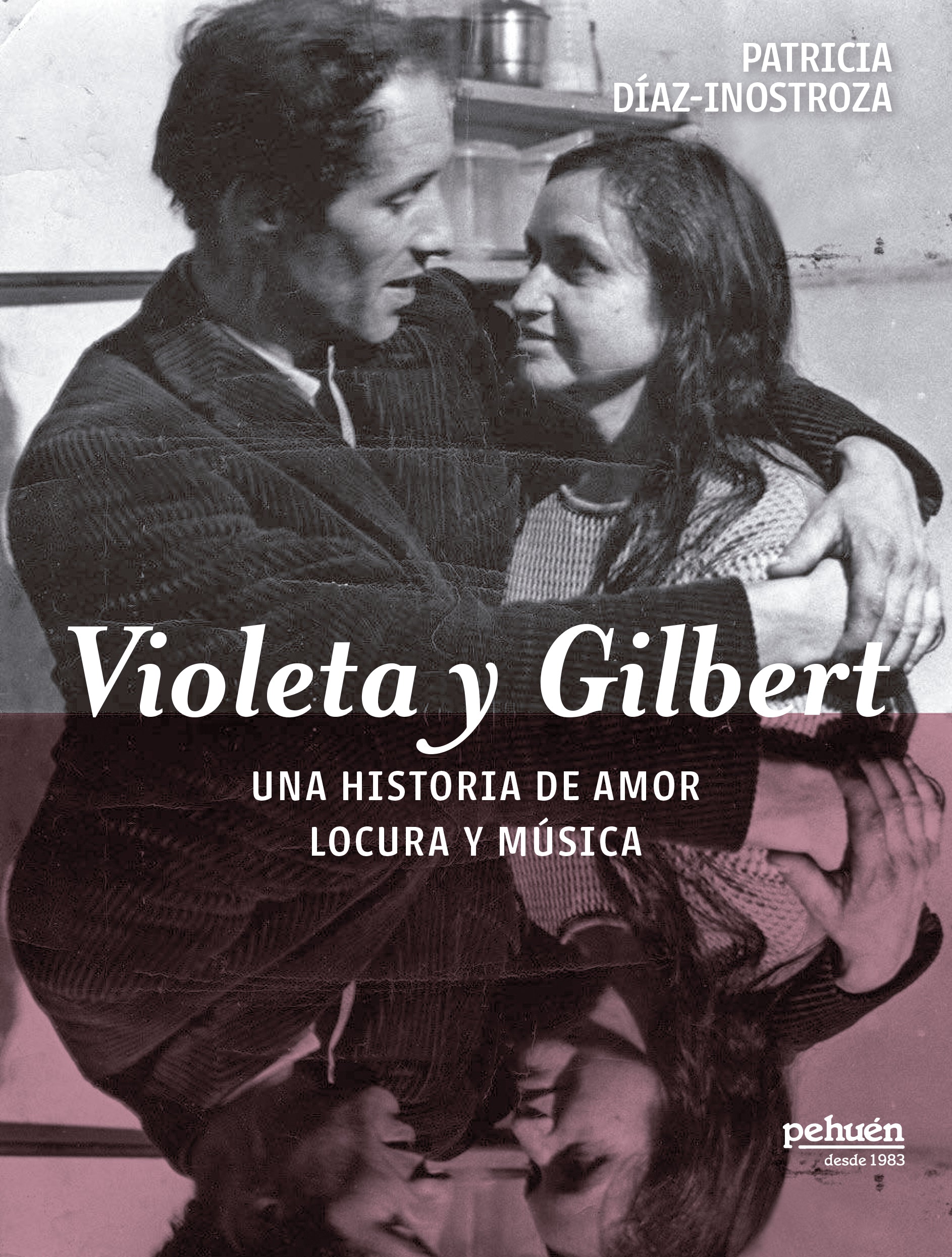 Violeta y Gilbert. Una historia de amor, locura y música