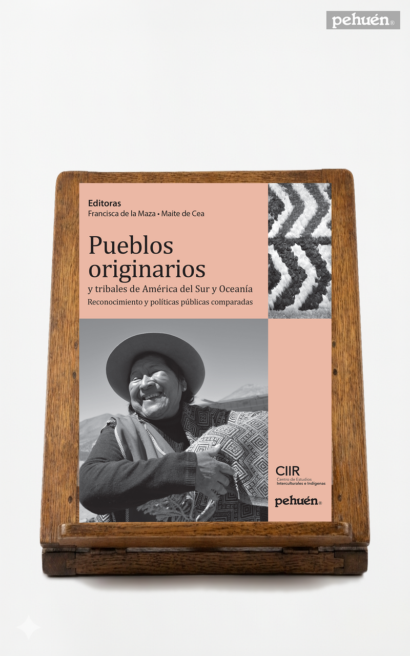 Pueblos originarios y tribales de América del Sur y Oceanía. Reconocimiento y políticas públicas comparadas