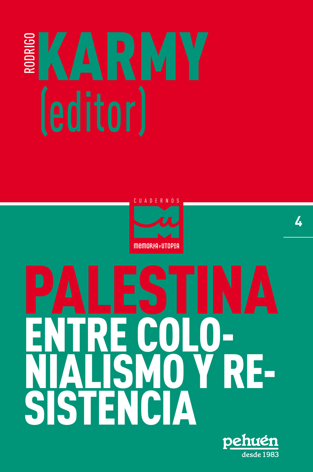 Palestina entre colonialismo y resistencia