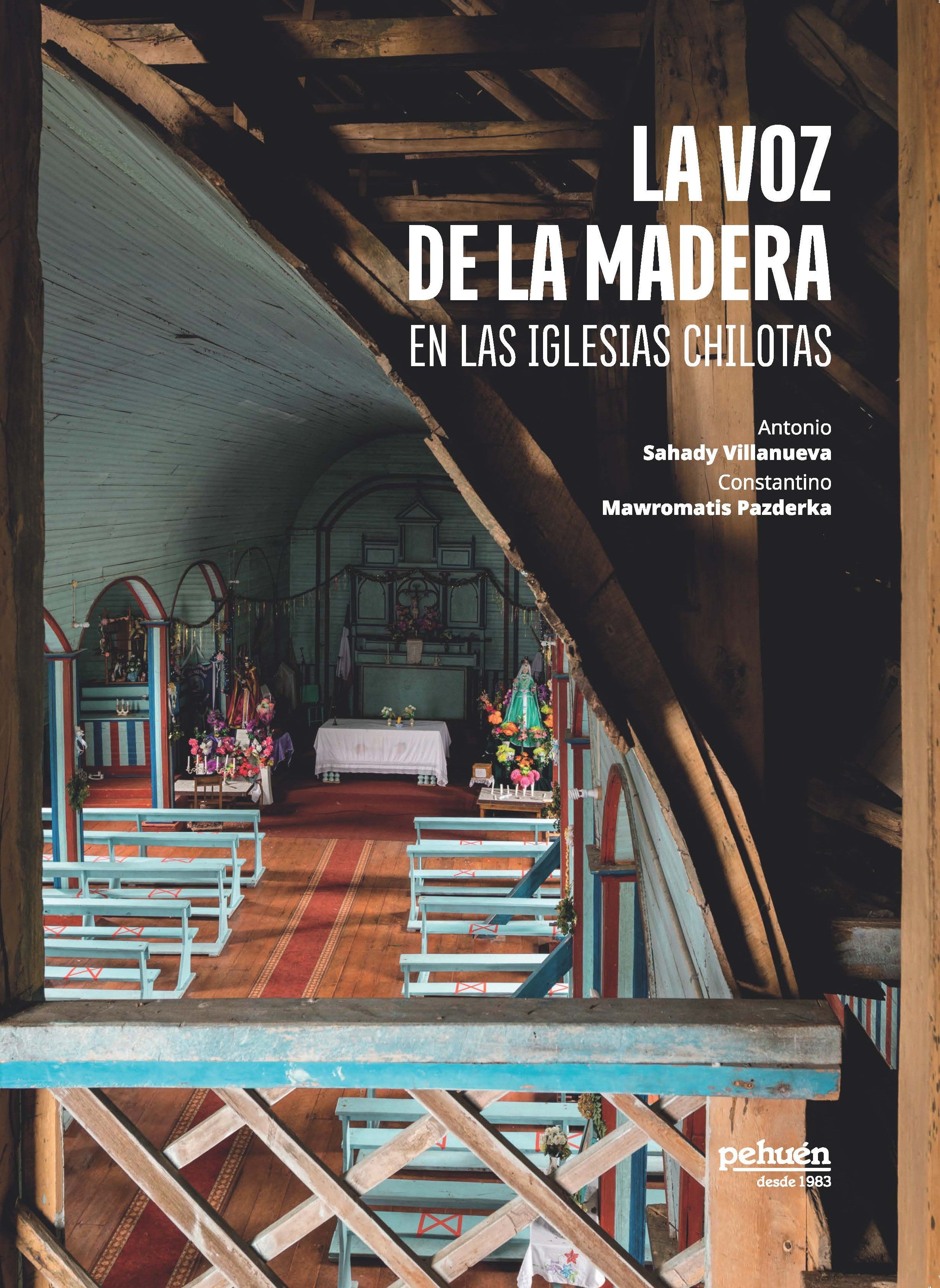 La voz de la madera en las iglesias chilotas