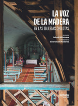 La voz de la madera en las iglesias chilotas