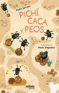 Pichí, caca y peos