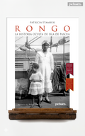 Rongo. La historia oculta de Isla de Pascua