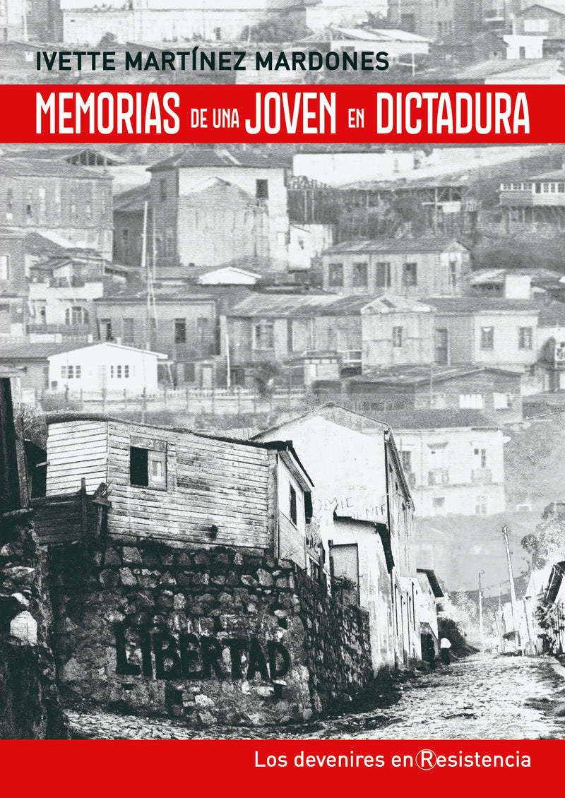 Memorias de una joven en dictadura