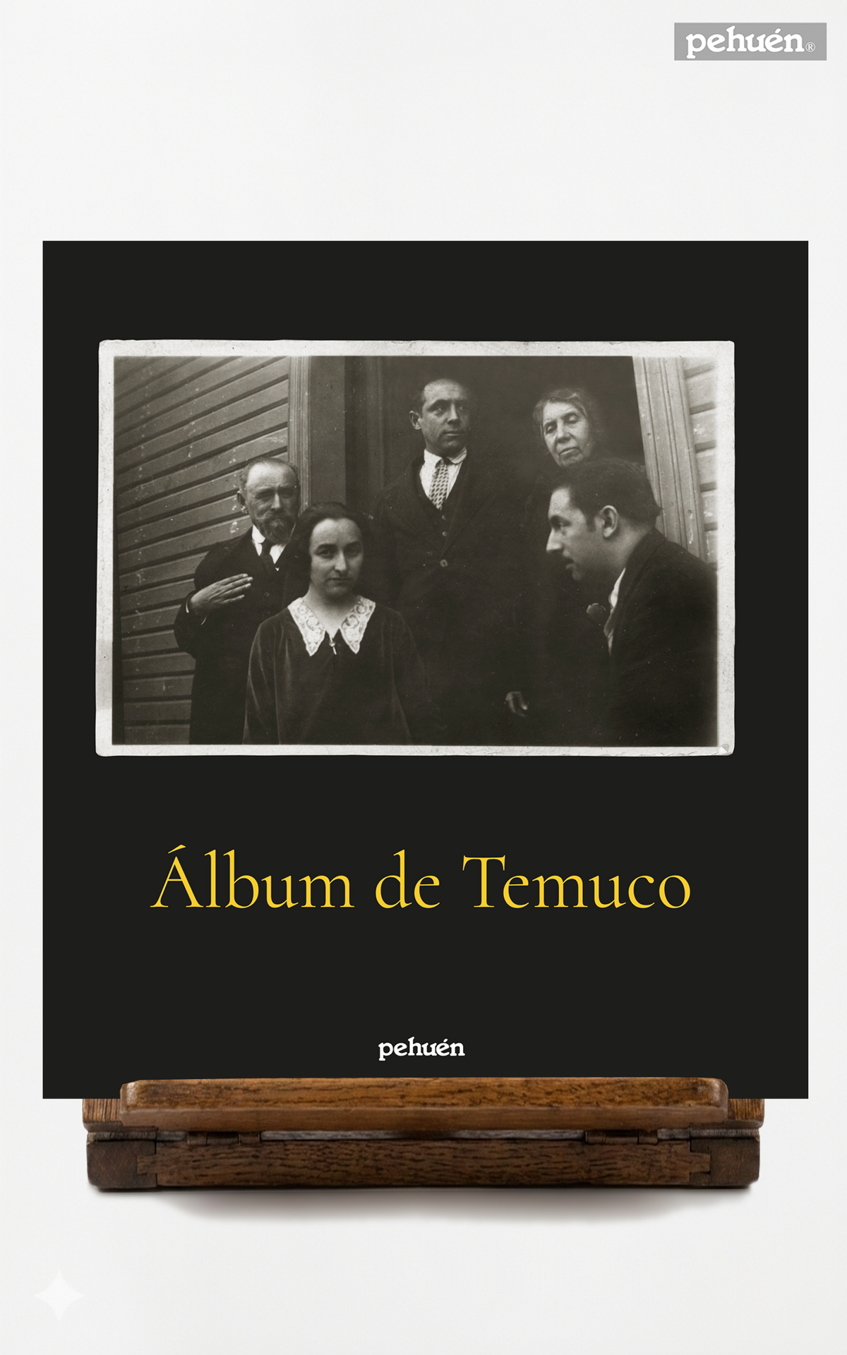 Álbum de Temuco. Recopilación fotográfica del poeta Pablo Neruda.