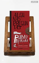 Algunas preguntas de Pablo Neruda