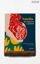 Amelia de saberes y partos