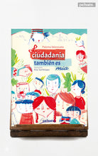 La ciudadanía también es mía
