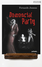 Demencial Party