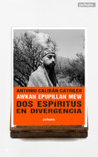 Dos Espíritus en Divergencia