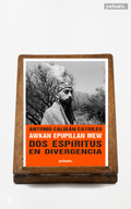 Dos Espíritus en Divergencia