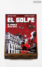 El Golpe. El pueblo 1970-1973