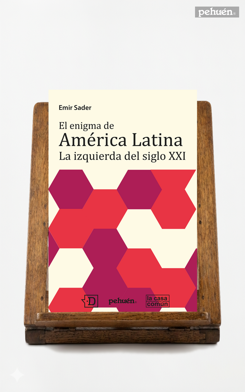 El enigma de América Latina. La izquierda del siglo XXI