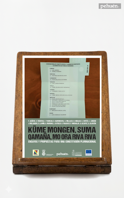 Küme mongen, Suma qamaña, Mo ora riva riva. Ensayos y propuestas para una constitución plurinacional