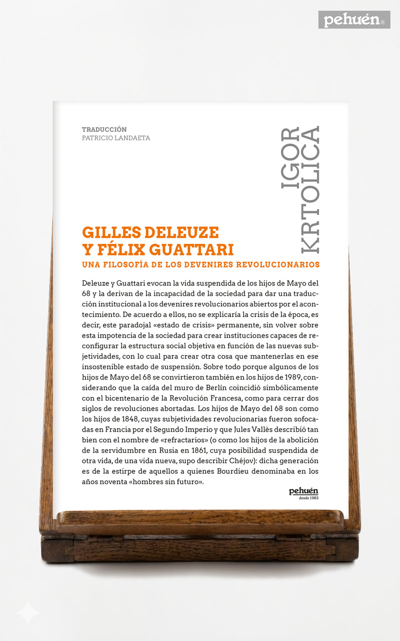 Gilles Deleuze y Félix Guattari. Una filosofía de los devenires revolucionarios