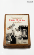 Hijita querida. Cartas de Palma Guillén a Gabriela Mistral
