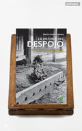 La historia del despojo. El origen de la propiedad particular en el territorio mapuche