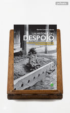 La historia del despojo. El origen de la propiedad particular en el territorio mapuche