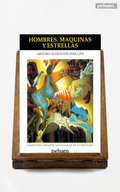 Hombres, máquinas y estrellas