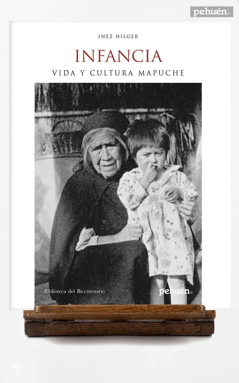 Infancia. Vida y Cultura Mapuche