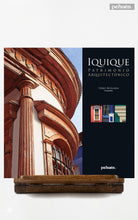 Iquique. Patrimonio Arquitectónico