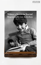 Niñez y justicia social. Repensando sus derechos