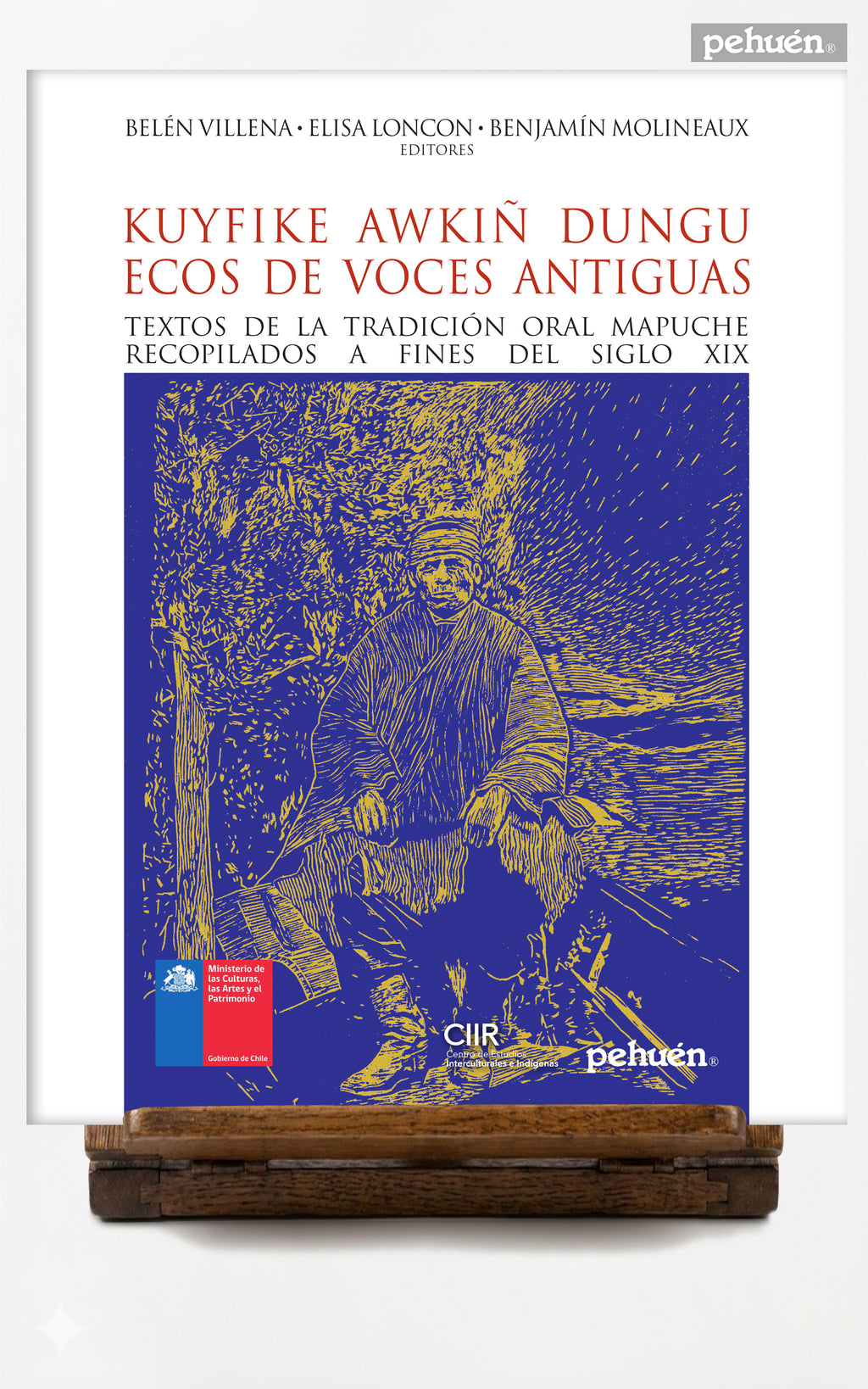Kuyfike awkiñ dungu, ecos de voces antiguas. Textos de la tradición oral mapuche recopilados a fines del siglo XIX