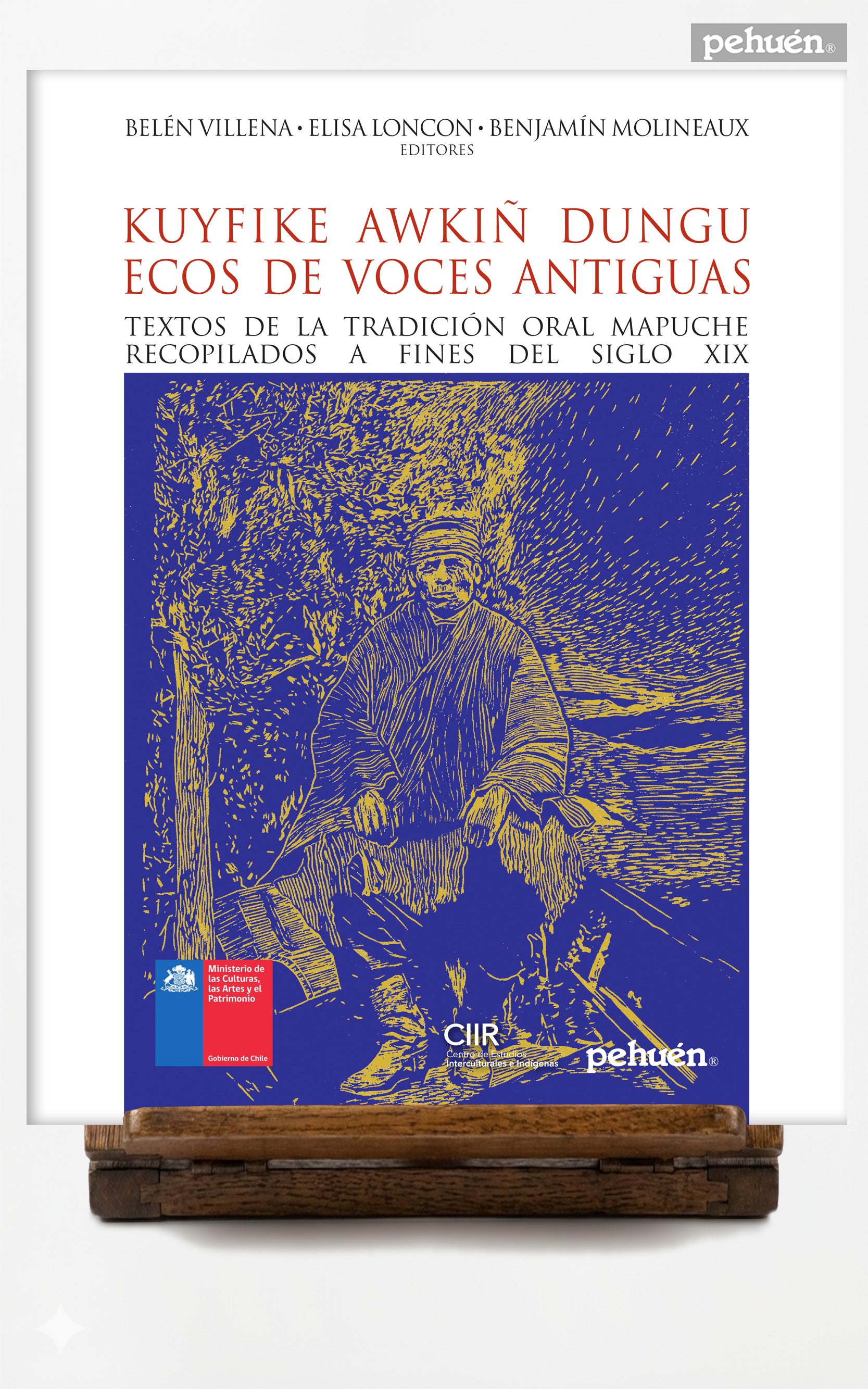Kuyfike awkiñ dungu, ecos de voces antiguas. Textos de la tradición oral mapuche recopilados a fines del siglo XIX