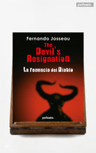 La renuncia del diablo. The devil's resignation