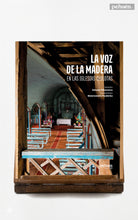 La voz de la madera en las iglesias chilotas