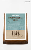 Los invasores / José