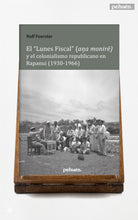 El Lunes Fiscal (Aŋa Monirē) y el colonialismo republicano en Rapanui (1930-1966)