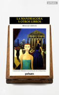 La mandrágora y otros libros