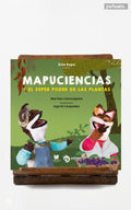 Mapuciencias y el superpoder de las plantas