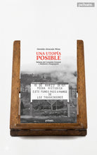 Una utopía posible. Relatos del Complejo Forestal y Maderero Panguipulli