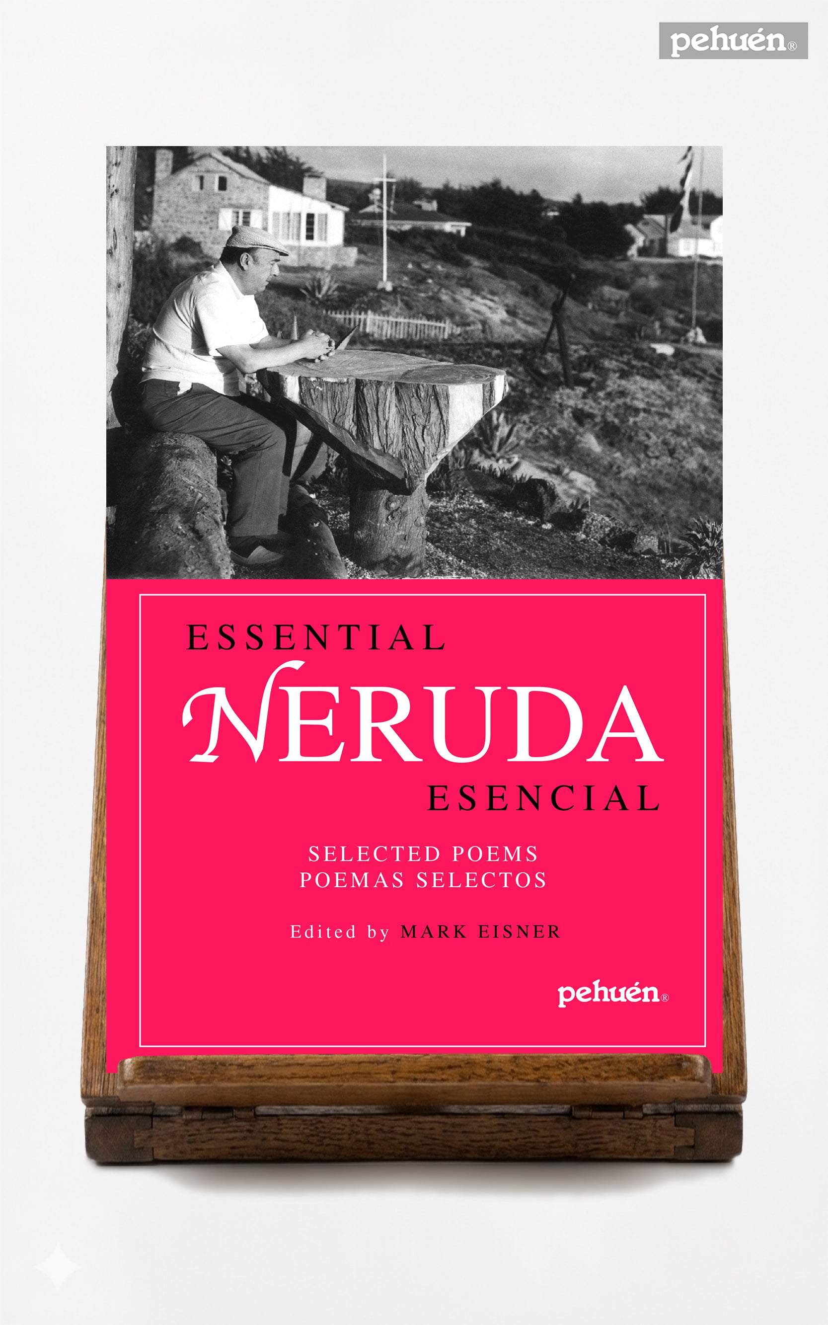 Neruda esencial / Essential Neruda