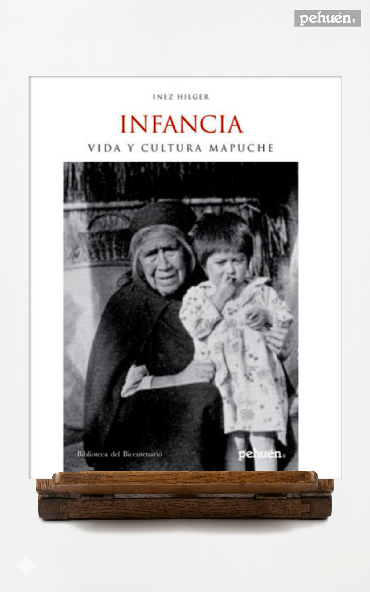 Infancia. Vida y Cultura Mapuche