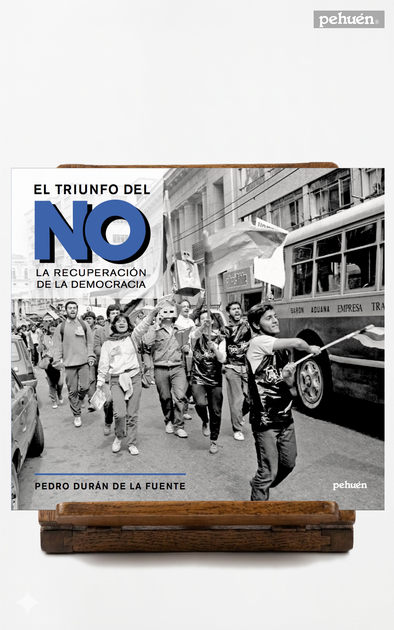 El triunfo del NO. La recuperación de la democracia