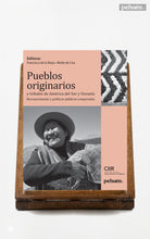Pueblos originarios y tribales de América del Sur y Oceanía. Reconocimiento y políticas públicas comparadas
