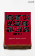 Retratos músicos chilenos. 1986-2012