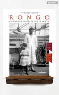 Rongo. La historia oculta de Isla de Pascua