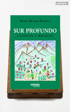 Sur profundo. Cuentos y relatos