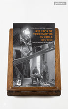 Relatos de terremotos en Chile 1575 - 2010. Bajo la amenaza de los sublime