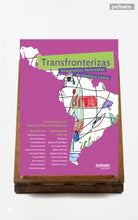 Transfronterizas. Imaginarios feministas de América Latina